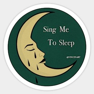 Sing Me to Sleep Sticker